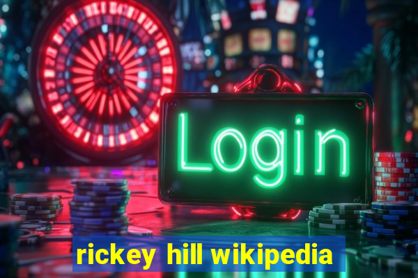 rickey hill wikipedia