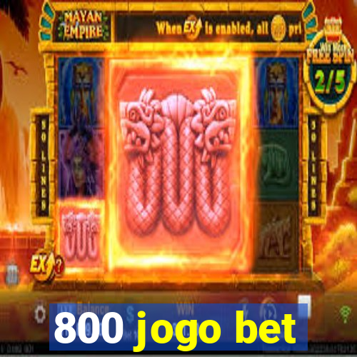 800 jogo bet