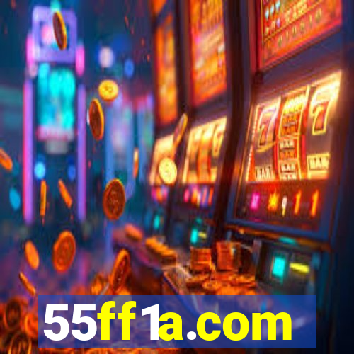 55ff1a.com