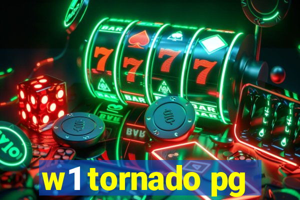 w1 tornado pg