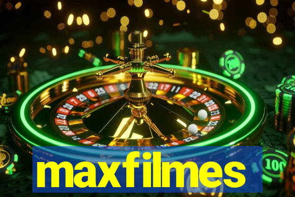 maxfilmes