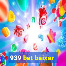 939 bet baixar