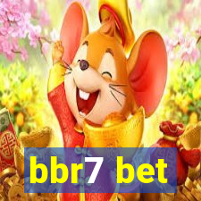 bbr7 bet