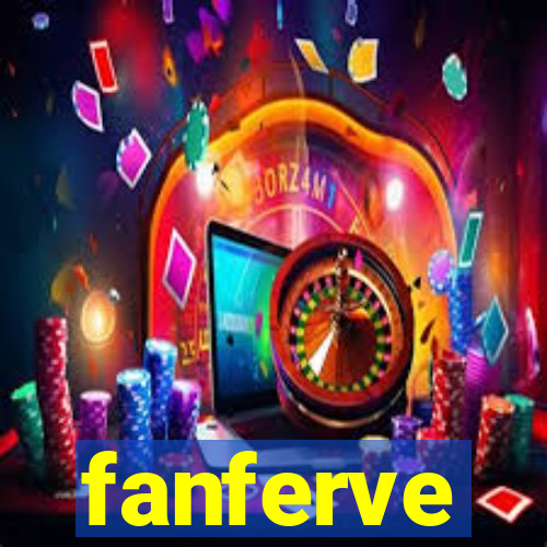 fanferve