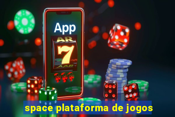 space plataforma de jogos