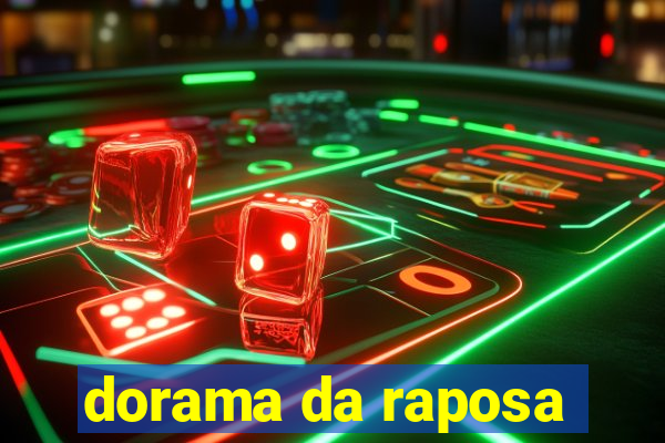 dorama da raposa