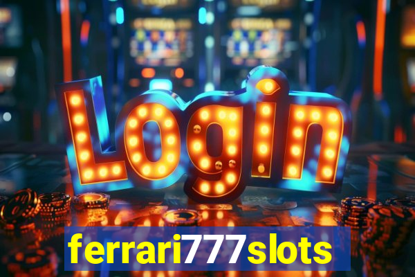 ferrari777slots.com