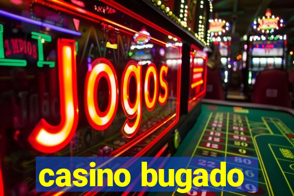 casino bugado