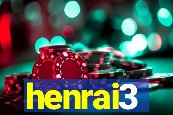 henrai3