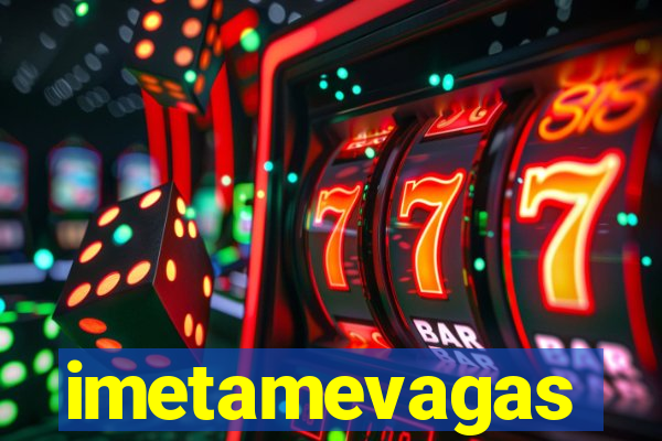 imetamevagas