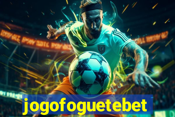 jogofoguetebet