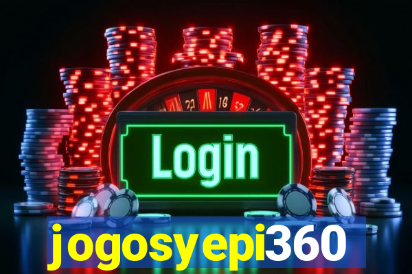 jogosyepi360