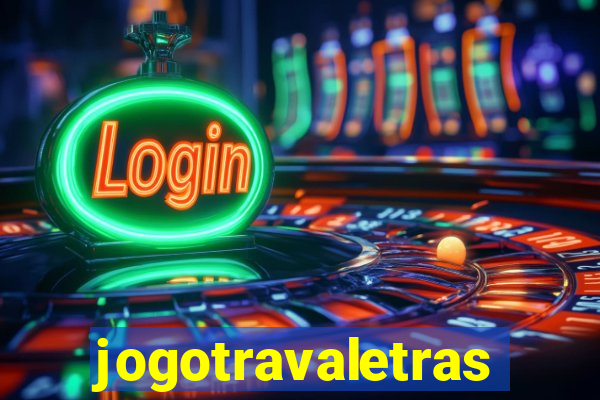 jogotravaletras