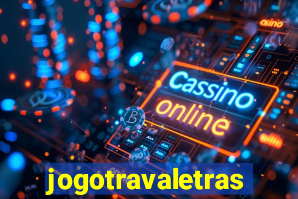 jogotravaletras