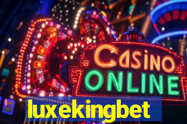 luxekingbet