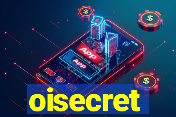 oisecret