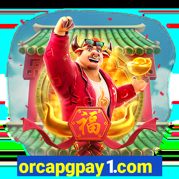 orcapgpay1.com