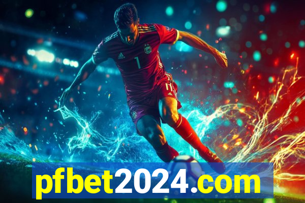 pfbet2024.com