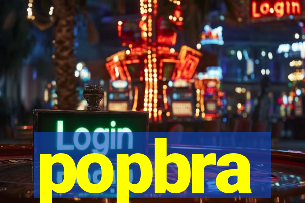 popbra