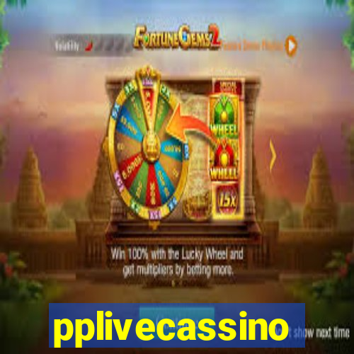 pplivecassino