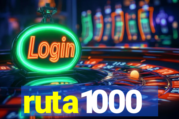 ruta1000