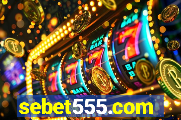 sebet555.com