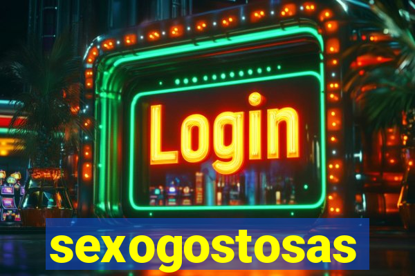 sexogostosas