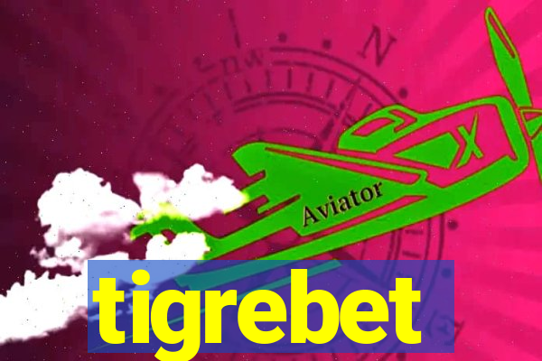 tigrebet