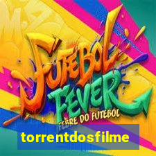 torrentdosfilmeshd