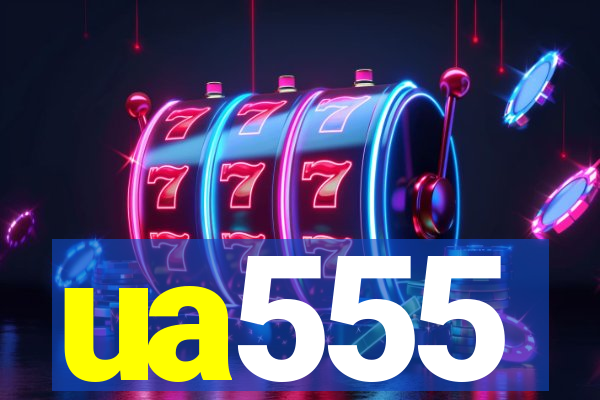 ua555