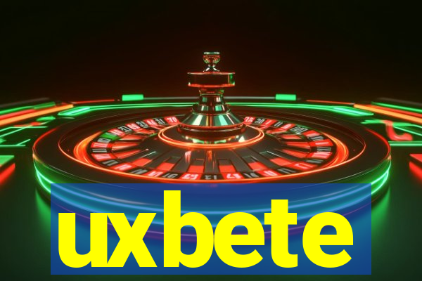 uxbete