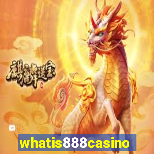 whatis888casino