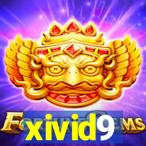 xivid9