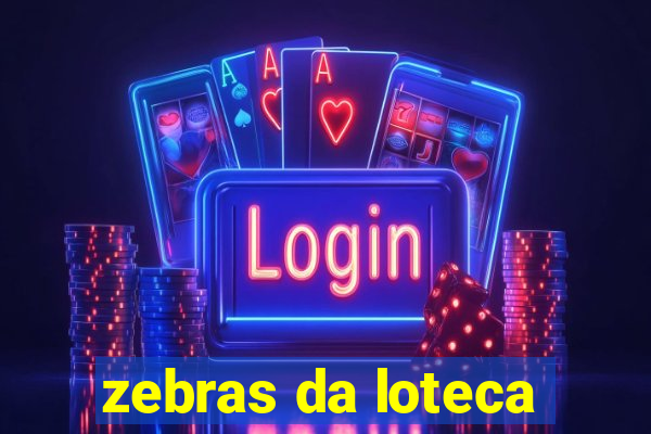 zebras da loteca