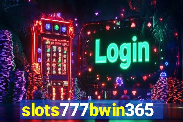 slots777bwin365