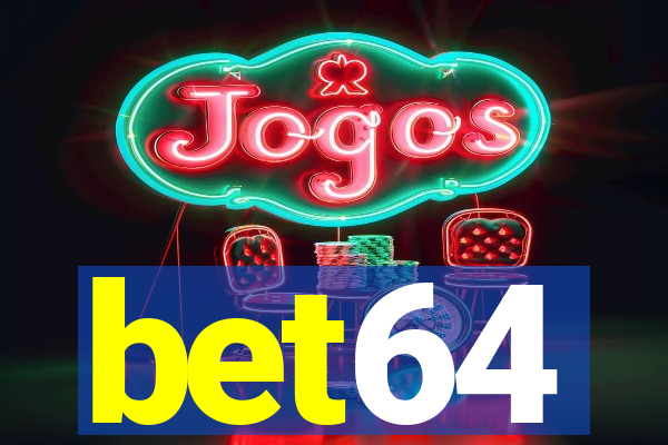 bet64