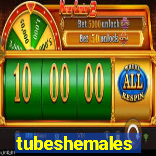 tubeshemales