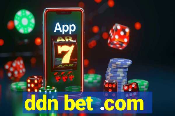 ddn bet .com