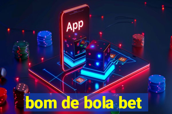 bom de bola bet