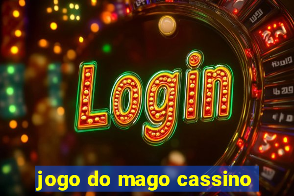 jogo do mago cassino