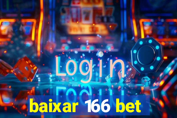 baixar 166 bet