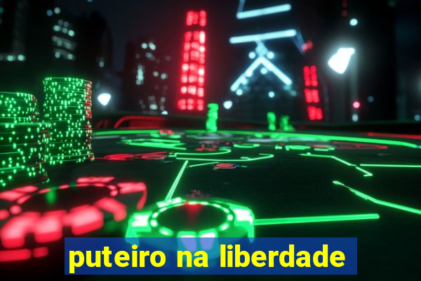 puteiro na liberdade