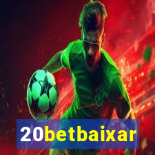 20betbaixar