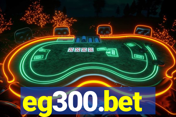 eg300.bet