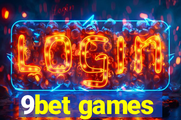 9bet games