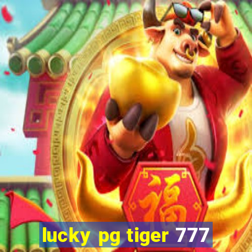 lucky pg tiger 777