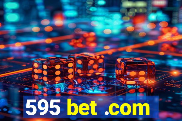 595 bet .com