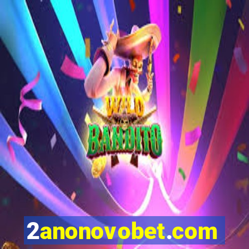 2anonovobet.com