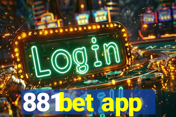 881bet app