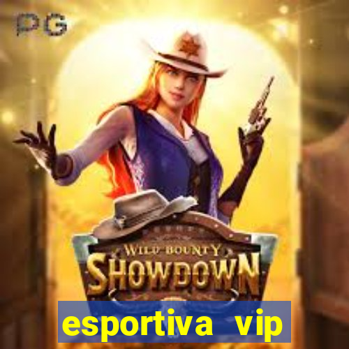 esportiva vip reclame aqui